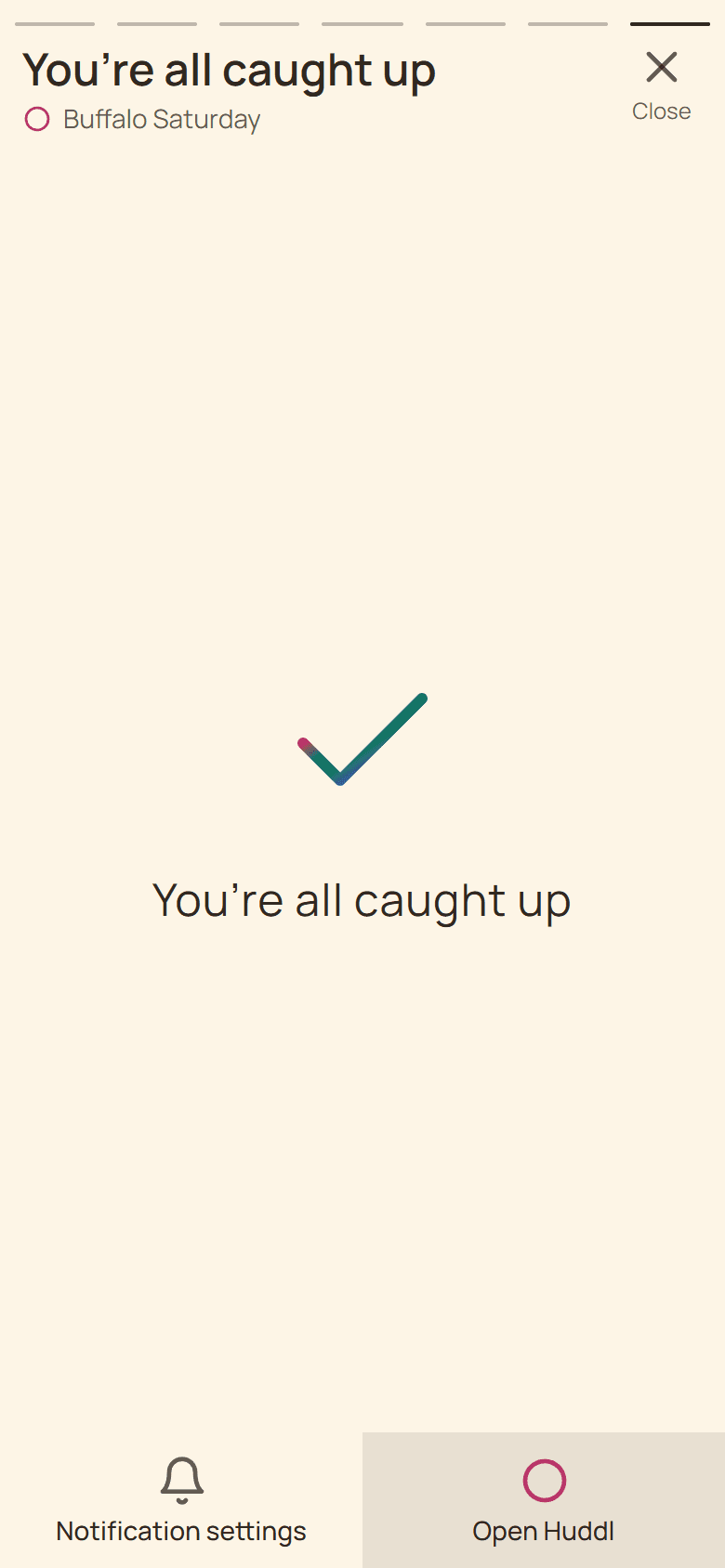 Huddl product screen showing the caught-up state